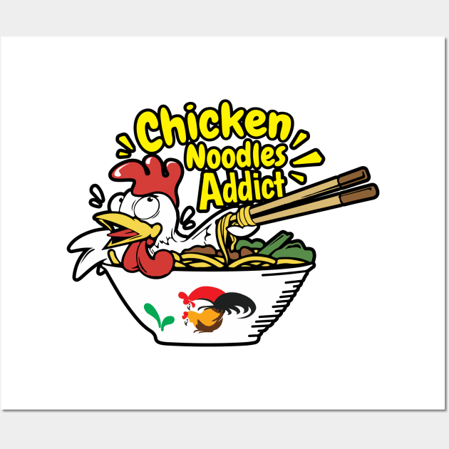 Chicken Noodles Addict Wall Art by Justore